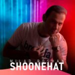 Download Music Milad Roshan – Shoonehat
