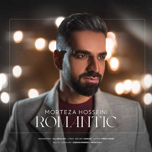 Download New Music By  Morteza Hosseini Called Romantic