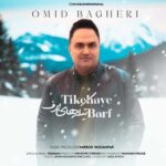 Download Music Omid Bagheri – Tikehaye Barf