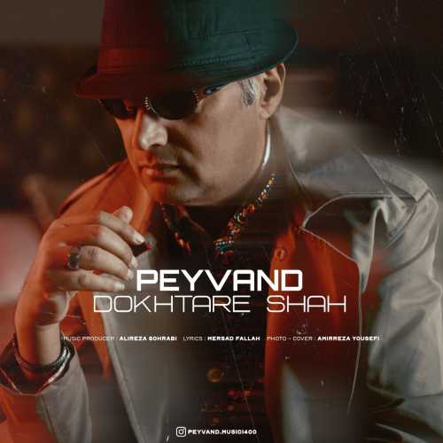 Download New Music By  Peyvand Called Dokhtare Shah