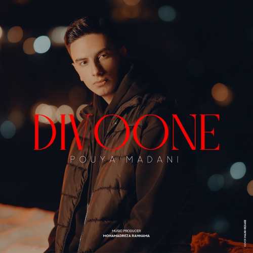 Download New Music By  Pouya Madani Called Divoone