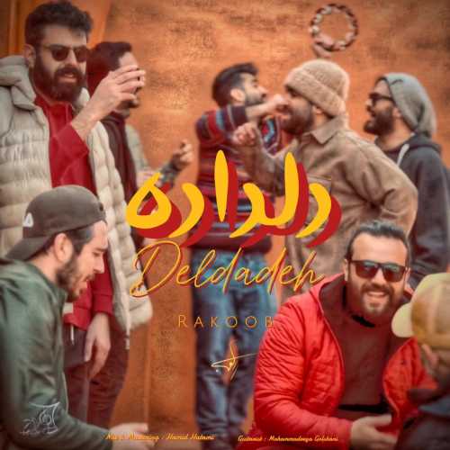 Download New Music By  Rakoob Called Deldadeh