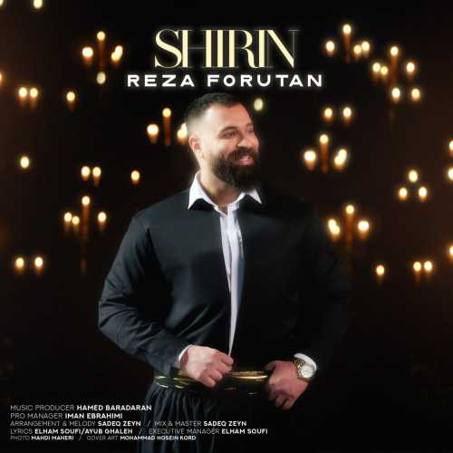 Download New Music By  Reza Forutan Called Shirin