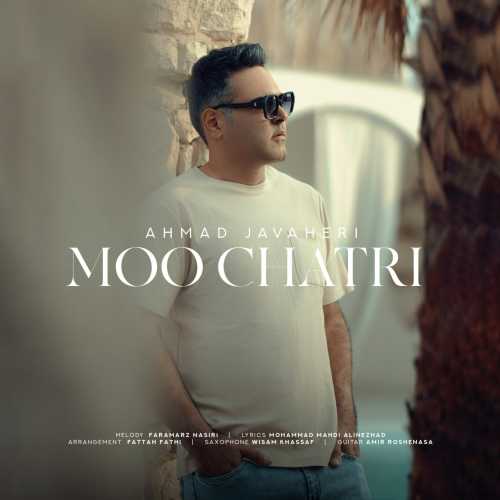 Download New Music By  Ahmad Javaheri Called Moo Chatri