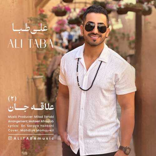 Download New Music By  Ali Taba Called Alaghe Jan 2