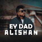 Download Music Alishan – Ey Dad