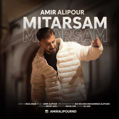 Download New Music By  Amir Alipour Called Mitarsam