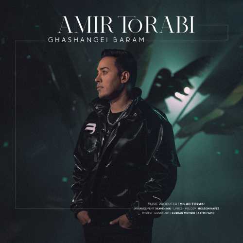 Download New Music By  Amir Torabi Called Ghashangi Baram