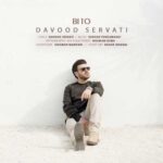 Download Music Davood Servati – Bi To