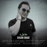 Download Music Ehsan Emadi – Khatereh