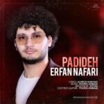 Download Music Erfan Nafari – Padideh