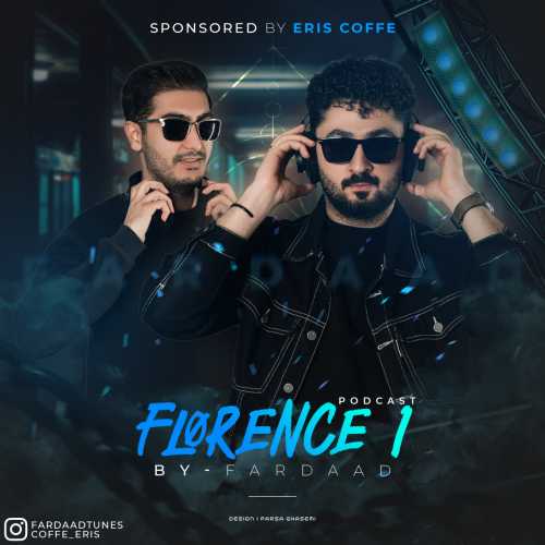 Download New Podcast By  Fardaad Tunes Called Florence 1