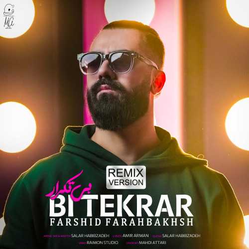Download New Music By  Farshid Farahbakhsh Called Bi Tekrar (Remix Version)