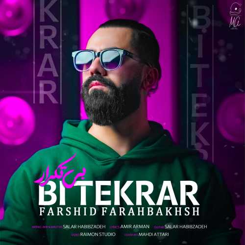 Download New Music By  Farshid Farahbakhsh Called Bi Tekrar
