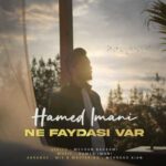 Download Music Hamed Imani – Ne Faydasi Var