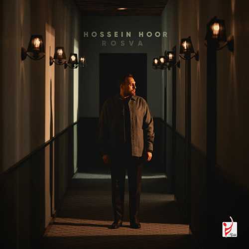 Download New Music By  Hossein Hoor Called Rosva
