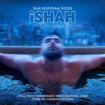 Download Music Ishah – Ham Khoonam Boodi