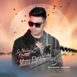 Download Music Mani Ebrahimi – Mahe Kamel