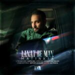 Download Music Matin Kia – Lanat Be Man