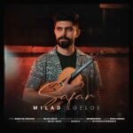 Download Music Milad Loeloe – Safar