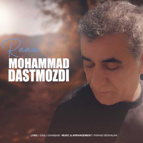 Download New Music By  Mohammad Dastmozdi Called Raaz