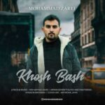 Download Music Mohammad Zarei – Khosh Bash