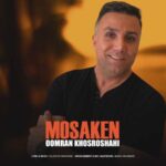 Download Music Oorman Khosroshahi – Mosaken