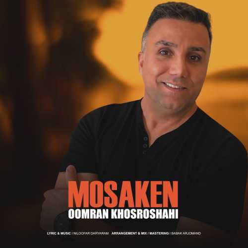 Download New Music By  Oorman Khosroshahi Called Mosaken