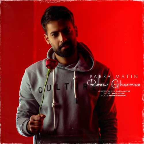 Download New Music By  Parsa Matin Called Rose Ghermez