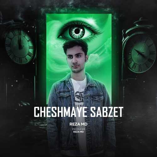 Download New Music By  Reza Md Called Cheshmaye Sabzet