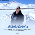 Download Music Samsam Farhang – Ashegh Shodam