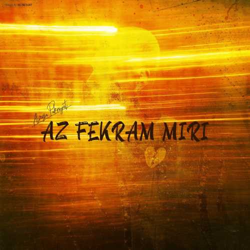 Download New Music By  Alireza Pakniyat Called Az Fekram Miri