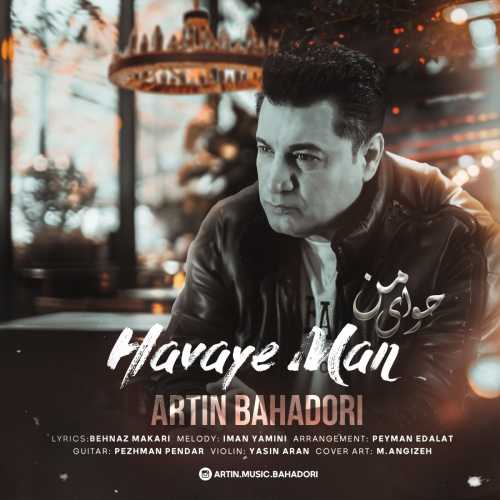 Download New Music By  Artin Bahadori Called Havaye Man