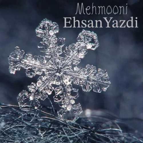 Download New Music By  Ehasn Yazdi Called Mehmooni