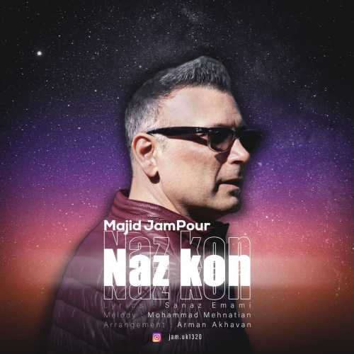 Download New Music By  Majid Jampour Called Naz Kon