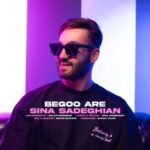 Download Music Sina Sadeghian – Begoo Are