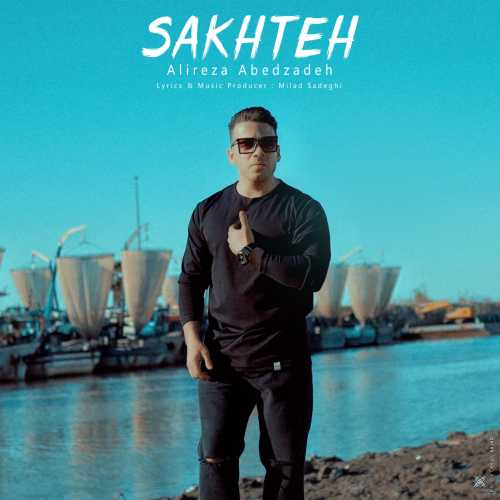 Download New Music By  Alireza Abedzadeh Called Sakhteh