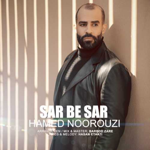 Download New Music By  Hamed Noorouzi Called Sar Be Sar