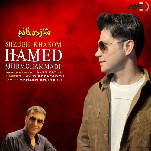 Download New Music By  Hamed Shirmohammadi Called Shazdeh Khanoom