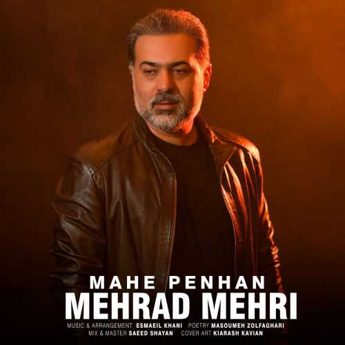 Download New Music By  Mehrad Mehri Called Mahe Penhan