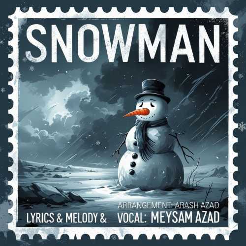 Download New Music By  Meysam Azad Called Adam Barfi (Snowman)