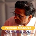 Download Music Pejman Mobarra – To Mesle Goli