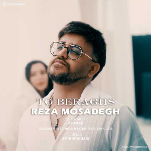 Download New Music By  Reza Mosadegh Called To Beraghs
