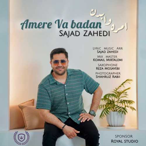 Download New Music By  Sajad Zahedi Called Amere Va Badan