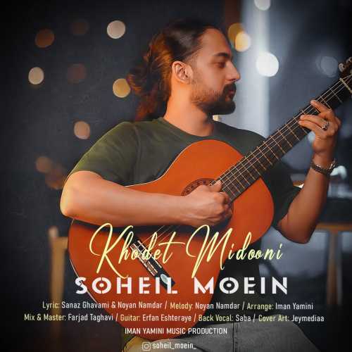 Download New Music By  Soheil Moein Called Khodet Midooni