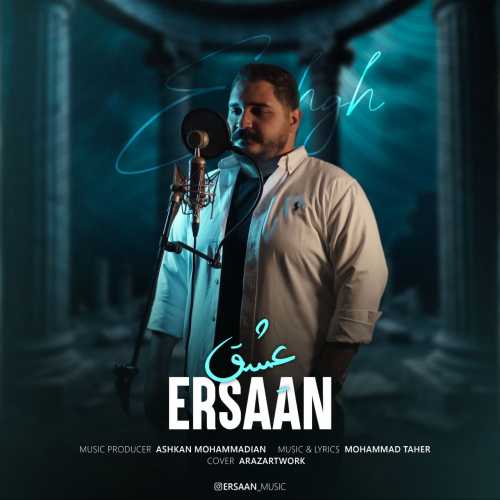 Download New Music By  Ersaan Called Eshgh