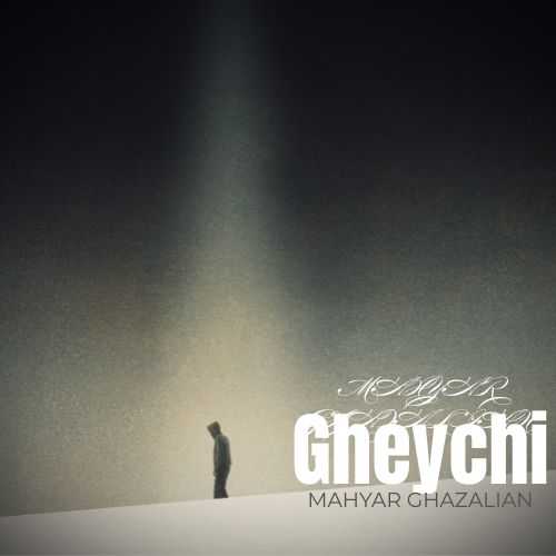 Download New Music By  Mahyar Ghazalian Called Gheychi