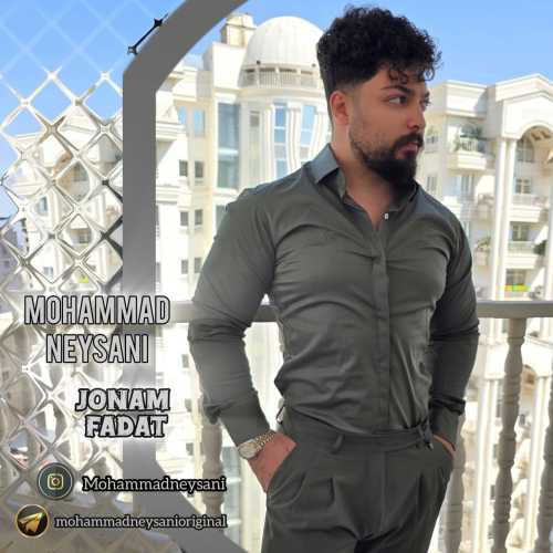Download New Music By  Mohammad Neysani Called Jonam Fadat