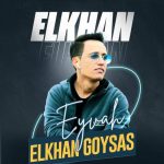Download Music Elkhan Goyses – Ey Vah