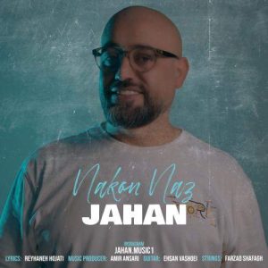 Download Music Jahan – Nakon Naz